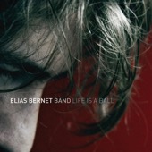 Elias Bernet Band - Life is a ball