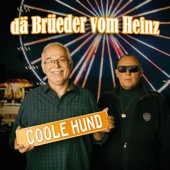 dä Brüeder vom Heinz - Coole Hund