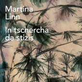Martina Linn - In tschercha da stizis
