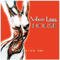 Various Artists - White Label House Session 1