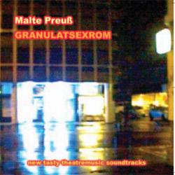 Malte Preuss - Granulatsexrom
