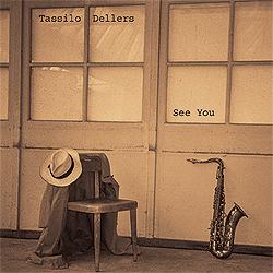 Tassilo Dellers Jazz Quartett - See You