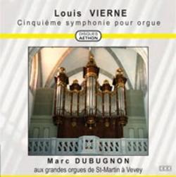 Marc Dubugnon - Louis Vierne cinquième symphonie pour orgue. Marc Dubugnon aux grandes orgues de Saint-Martin à Vevey