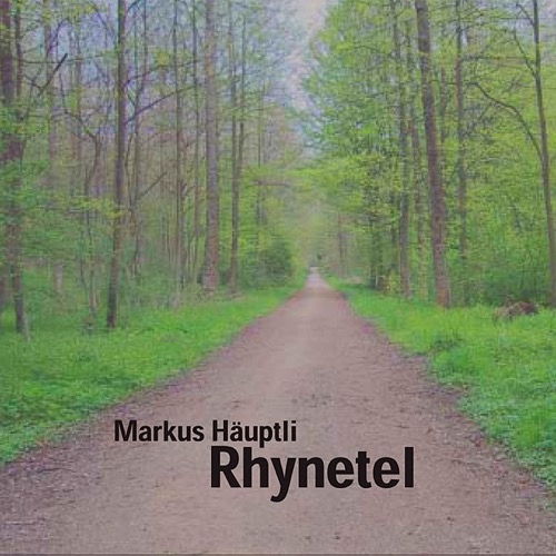 Markus Häuptli - Rhynetel