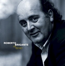 Roberto Brigante - VA BENE!