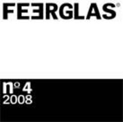 Feerglas - No.4 | 2008