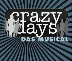 Crazydays Musical - Crayzdays Das Musical