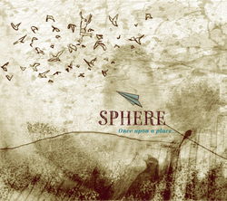 Sphère (Anna Kaenzig) - Once upon a place...