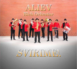 Aliev Bleh Orkestar - Svirime!