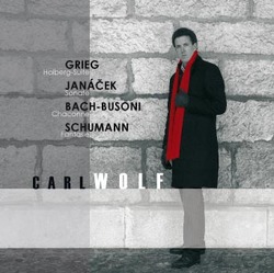 Carl Wolf - Grieg, Janacek, Bach-Busoni, Schumann
