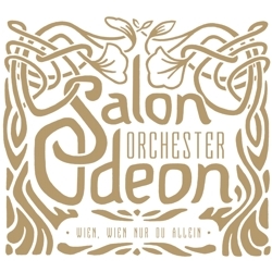 Salonorchester Odeon - Wien, Wien nur du allein