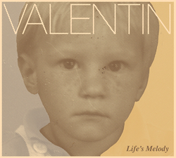 Valentin - Life`s Melody