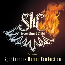 Secondhand Child - ShC - "Chapter One - Spontaneous Human Combustion"