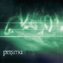 Prisma - You name it