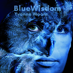 Yvonne Moore - BlueWisdom