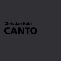 Christian Kobi - Canto
