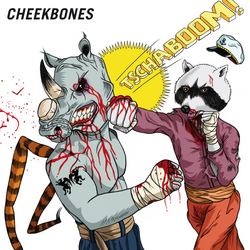 Cheekbones - Tschaboom!