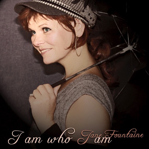 Jane Fountaine - I am who I am