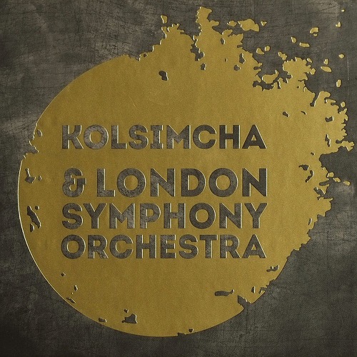 Kolsimcha & London Symphony Orchestra - Kolsimcha & London Symphony Orchestra