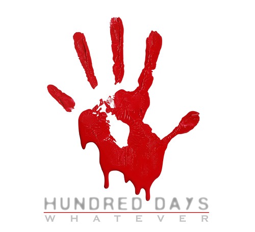Hundred Days - Whatever