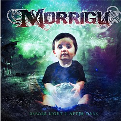 Morrigu - Before Light/ After Dark