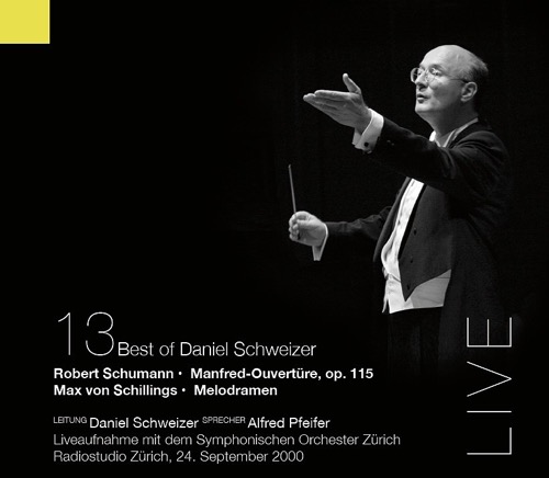CD13 Daniel Schweizer, Alfred Pfeifer, Symphonisches Orchester Zürich - Best of Daniel Schweizer CD 13