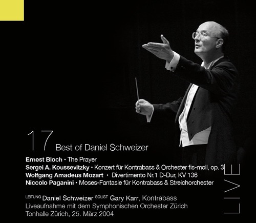 CD17 Daniel Schweizer, Symphonisches Orchester Zürich, Gary Karr - Best of Daniel Schweizer CD 17