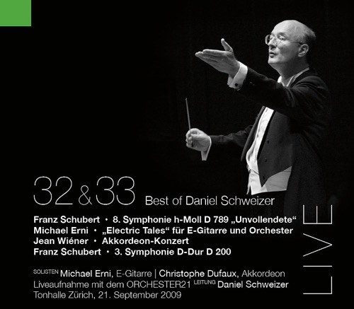 CD32+33 Daniel Schweizer, ORCHESTER21, Michael Erni, Christophe Dufaux - Best of Daniel Schweizer CD 32+33