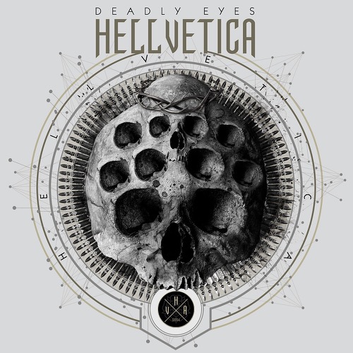Hellvetica - Deadly Eyes