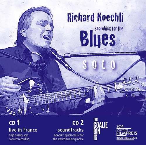 Richard Koechli - Searching for the Blues