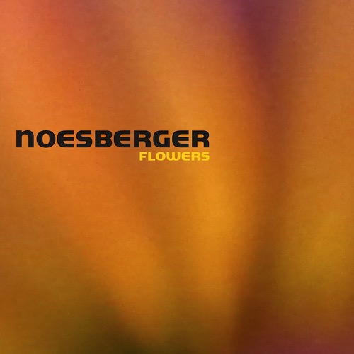 Noesberger - Flowers