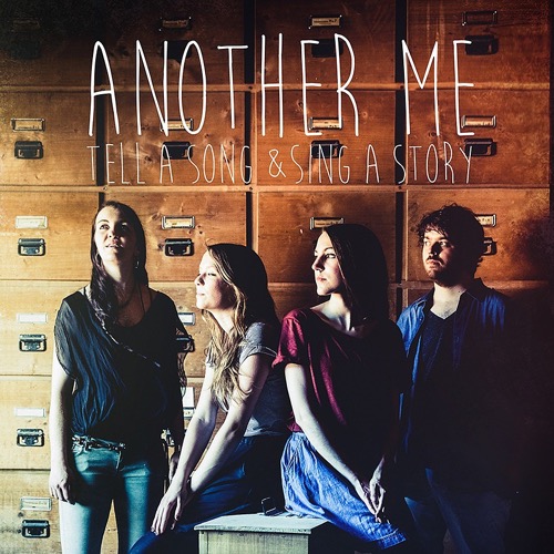 Another Me - Tell A Song & Sing A Story