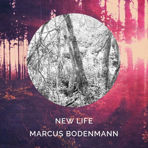 Marcus Bodenmann - New Life