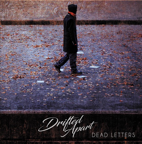 Drifted Apart - Dead Letters