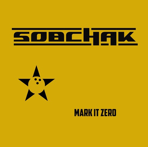 Sobchak - Mark It Zero