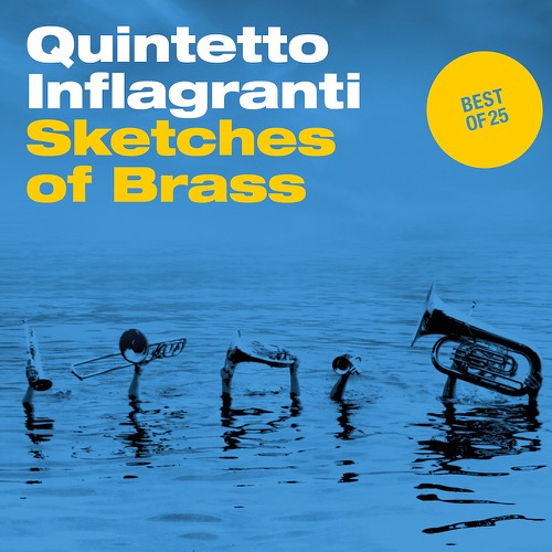 Quintetto Inflagranti - Sketches of Brass