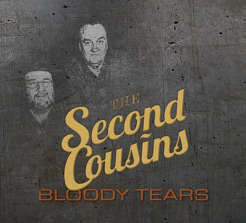 The Second Cousins - Bloody Tears