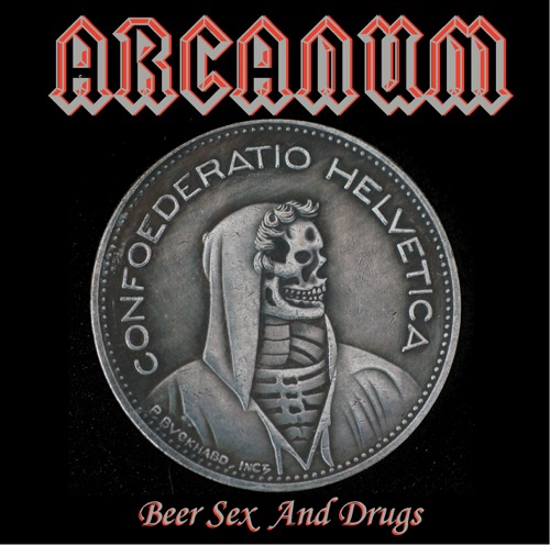 Arcanum - Beer, Sex And Drugs