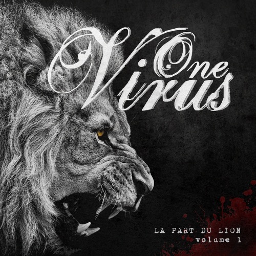 VIRUS ONE - La part du lion - volume 1