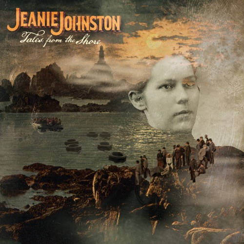 Jeanie Johnston - Tales from the Shore