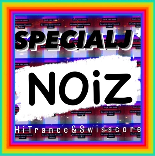 SpecialJ* - NoiZ